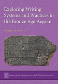 Cover: Exploring Writing Systems and Practices in the Bronze Age Aegean - Oxbow Books