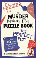 Cover: The Murder Mystery Club Puzzle Book: The Perfect Plot - Michael O'Mara Books Ltd