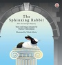 Cover: The Sphinxing Rabbit - Markosia Enterprises Ltd