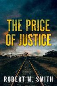 Enlarge image Cover: The Price of Justice - Shawline Publishing Group