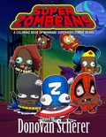 Cover: Super ZomBeans - Studio Moonfall