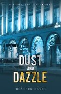 Cover: Dust and Dazzle - Ah Digital Fx Studios, Inc