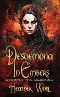 Cover: Desdemona in Embers - Rusty Ogre Publishing