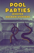 Cover: Pool Parties - Unsolicited Press