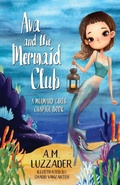 Cover: Ava and the Mermaid Club - Knowledge Forest Press