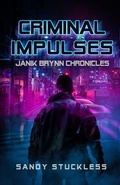 Cover: Criminal Impulses - Cloaked Press, LLC