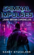 Cover: Criminal Impulses - Cloaked Press, LLC
