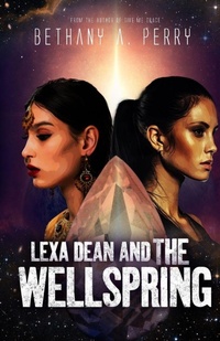 Enlarge image Cover: Lexa Dean and the Wellspring - Cloaked Press, LLC