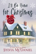 Cover: I'll Be Home For Christmas (Coming Home For Christmas, #1) - Virtual Bookseller, LLC