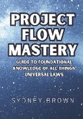 Cover: Project Flow Mastery - TLM Publishing House