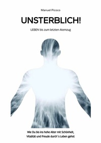 Abbildung von: UNSTERBLICH! - tredition