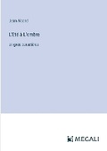 Cover: L'?t? ? L'ombre - Megali Verlag