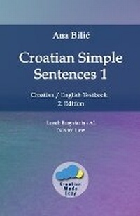 Enlarge image Cover: Croatian Simple Sentences 1 - Croatian-Made-Easy.com