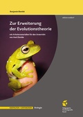 Cover: Zur Erweiterung der Evolutionstheorie - P&auml;dagogische Forschungsstelle beim Bund der Freien Waldorfschulen e. V.
