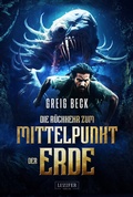 Cover: DIE R&Uuml;CKKEHR ZUM MITTELPUNKT DER ERDE - Luzifer Verlag