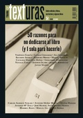 Cover: Texturas 51: 50 razones para no dedicarse al libro (y 1 sola para hacerlo) - Trama Editorial