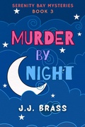 Cover: Murder by Night (Serenity Bay Mysteries, #3) - Rainbow Crush