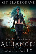 Cover: Alliances and Duplicity (Keeping the Faith, #4) - KitBla