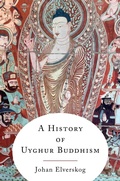 Bild: A History of Uyghur Buddhism - Columbia University Press