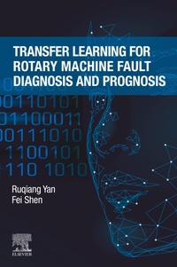 Enlarge image Cover: Transfer Learning for Rotary Machine Fault Diagnosis and Prognosis - Elsevier