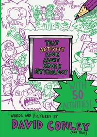 Enlarge image Cover: That Activity Book About Greek Mythology - David Conley