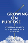 Cover: Growing on Purpose - Paterson Publishing