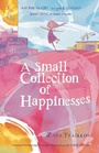 Cover: A Small Collection of Happinesses - Lothian Books