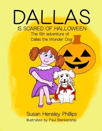 Enlarge image Cover: Dallas Is Scared of Halloween - Lulu.com