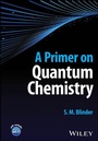 Cover: A Primer on Quantum Chemistry - Wiley