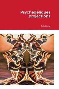 Enlarge image Cover: Psychedeliques projections - Lulu Press Inc