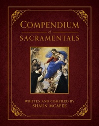 Abbildung von: Compendium of Sacramentals - TAN Books