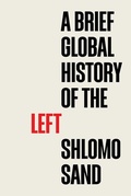 Cover: A Brief Global History of the Left - Wiley
