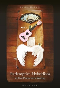 Abbildung von: Redemptive Hybridism in Post-Postmodern Writing - Bloomsbury Academic USA