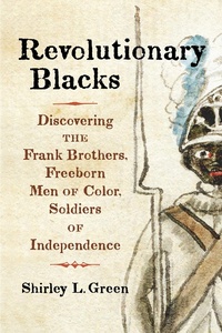 Abbildung von: Revolutionary Blacks - Westholme Publishing