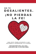 Cover: No te desalientes !No pierdas la fe! - Widows Project