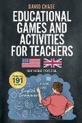 Cover: Educational Games and Activities for Teachers - Liberstax Publishing LTD
