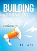 Cover: Building a Storybrand 2022 - Eclectic Editions Limited