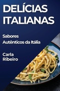 Cover: Delicias Italianas - Carla Ribeiro