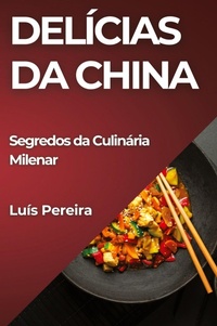 Abbildung von: Delicias da China - Luis Pereira