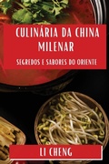 Cover: Culinaria da China Milenar - Li Cheng