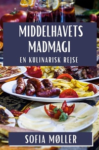 Abbildung von: Middelhavets Madmagi - Sofia Moller