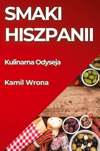 Abbildung von: Smaki Hiszpanii - Kamil Wrona
