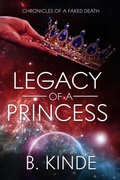 Cover: Legacy of a Princess (Chronicles of a Faked Death, #1) - Renee Field