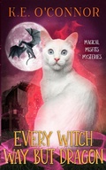 Cover: Every Witch Way but Dragon - K.E. O'Connor Books