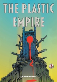 Abbildung von: The Plastic Empire - Markosia Enterprises Ltd