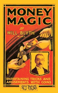 Enlarge image Cover: Money Magic (Hey Presto Magic Book) - Hey Presto Publishing