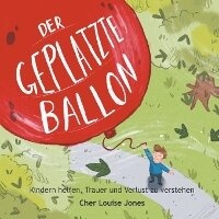 Abbildung von: Der Geplatzte Ballon - Feisty Kids