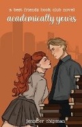 Cover: Academically Yours - Jennifer Chipman