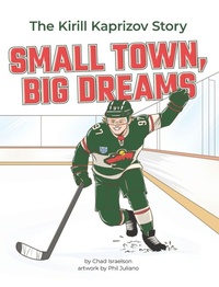 Enlarge image Cover: Small Town, Big Dreams - Lake 7 Creative
