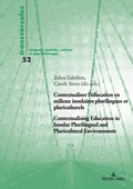 Cover: Contextualiser l'&eacute;ducation en milieux insulaires plurilingues et pluriculturels Contextualising Education in Insular Plurilingual and Pluricultural Environments - Peter Lang Verlag